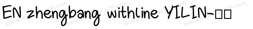 EN zhengbang withline YILIN字体转换